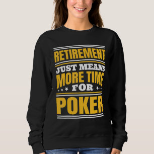 Camiseta Aposentadoria Mais Tempo Para Poker
