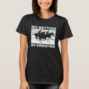Camiseta Apostas em Corridas de Cavalos Sem Apostas Sem Suo