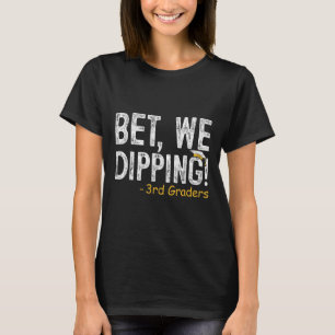 Camiseta Aposto Que Dipamos Dons De Graduação Do 3º Grau 3º