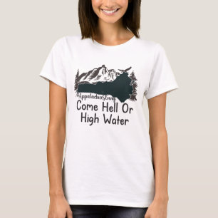 Camiseta Appalachia Strong come Hell or High Water