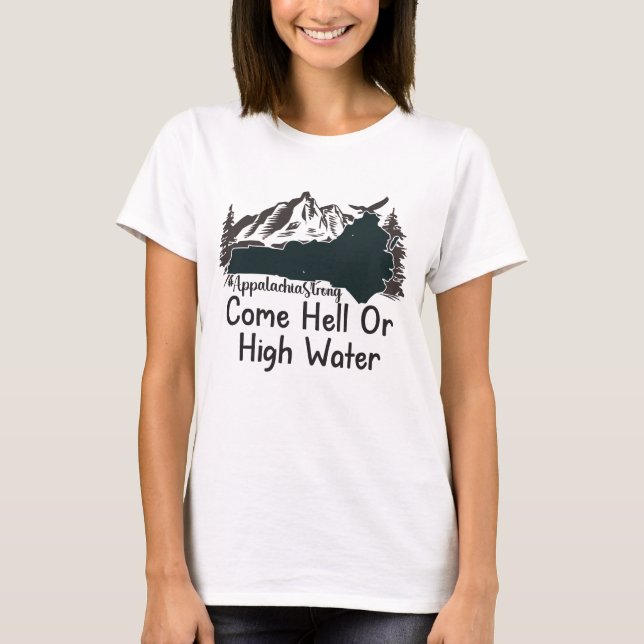 Camiseta Appalachia Strong come Hell or High Water (Frente)