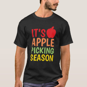 Camiseta Apple Picting Season Inspirou Apple Picting Relate