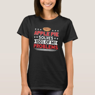 Camiseta Apple Pie Resolve 100 Dos Meus Problemas Com O Ass