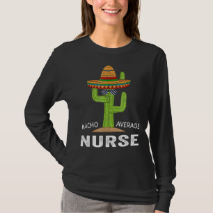 Camiseta Apreciação de Enfermagem Humor Meme Dizendo Nacho
