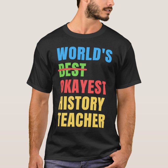 Camiseta Apreciação de Professores de História Mais Okayer  (Frente)
