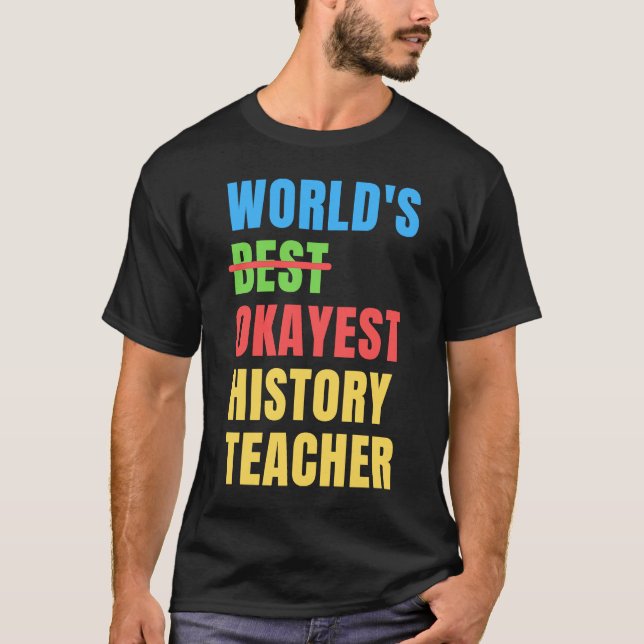 Camiseta Apreciação de Professores de História Mais Okayer  (Frente)