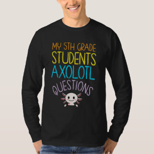 Camiseta Apreciação de Professores do 5 nas Perguntas Axolo