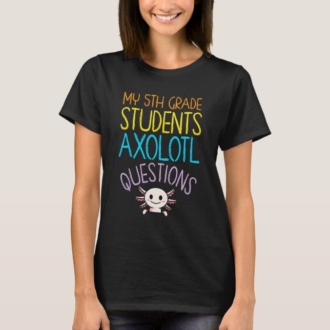 Camiseta Apreciação de Professores do 5 nas Perguntas Axolo (Frente)