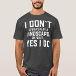 Camiseta Apreciação do Empregado do Landscaper Gift Funny<br><div class="desc">Paisagista Presente Engraçado Emprego Empregado Apreciação Ambiente,  Natureza,  Terra,  verde,  planeta,  alterações climáticas,  reciclar,  dia da Terra,  aquecimento global,  animais,  eco,  azul,  fofo,  oceano,  árvores,  ao ar livre,  legal,  floresta,  engraçado,  conservação,  ecologia,  animal,  mundo,  vegan,  aventura,  clima,  salvar a terra,  resistir,  verão</div>