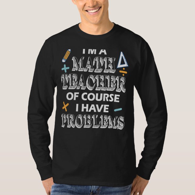 Camiseta Apreciação Do Professor De Matemática Eu Tenho Pro (Frente)