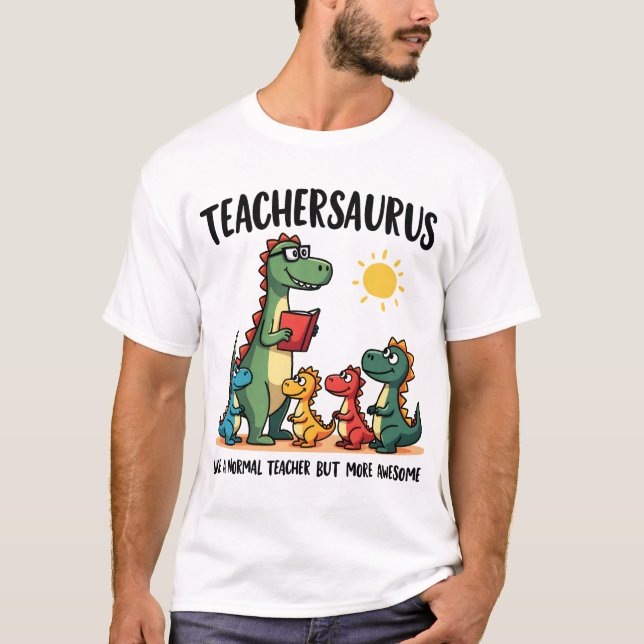 Camiseta Apreciação do Professor Teachersaurus Dinosaur (Frente)