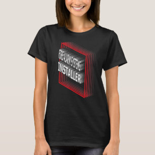 Camiseta Apreciação do Título de Trabalho do Instalador de