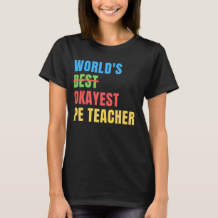 Camiseta Apreciação Engraçada de Professora da PE de Okayes