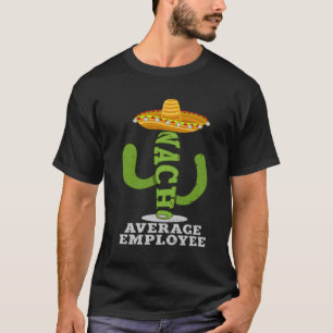 Camiseta Apreciação Média de Funcionário do Nacho