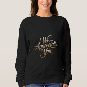 Camiseta Apreciamos o Presente de Apreciação para Funcionár