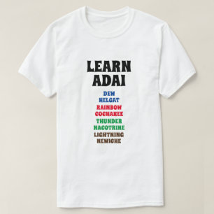 Camiseta Aprenda Adai - Dew, Rainbow, Thunder, Lightning