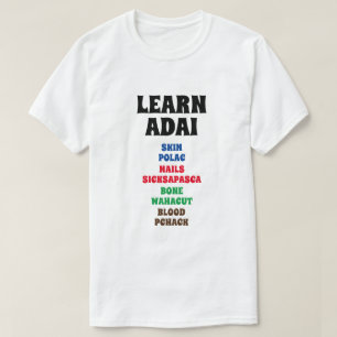 Camiseta Aprenda Adai - Pele, Unhas, Osso, Sangue