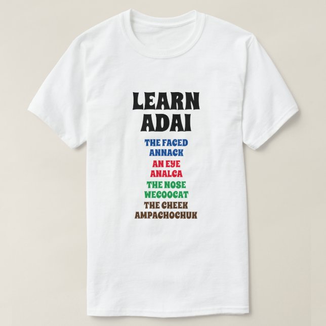 Camiseta Aprenda Adai - Rosto, Olho, Nariz, Cheek (Frente do Design)