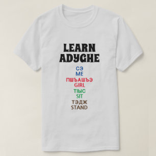 Camiseta Aprenda Adyghe - Eu, Rapariga, Sente-Se, Aguarde