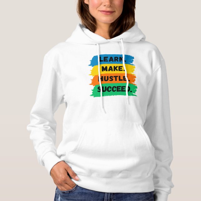 Camiseta Aprenda, Faça, Trabalhe Duro, Succeeda, slogan mot (Frente)