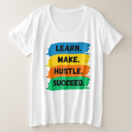 Camiseta Aprenda, Faça, Trabalhe Duro, Sucesso, slogan moti