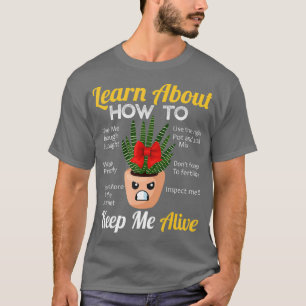 Camiseta Aprenda Sobre Como Manter Suculentes Vivos - Mulhe