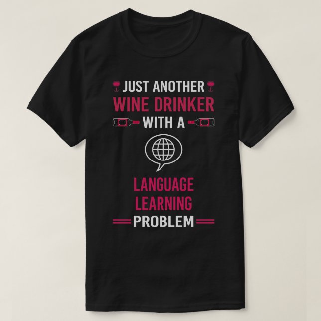 Camiseta Aprendizagem de Idiomas da Bebida de Vinho (Frente do Design)