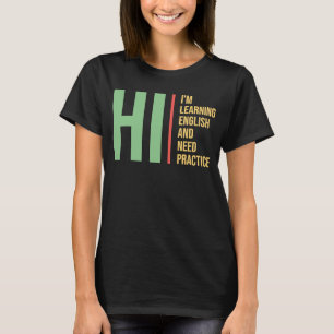 Camiseta Aprendizagem de Idiomas Ingleses para Estudantes E
