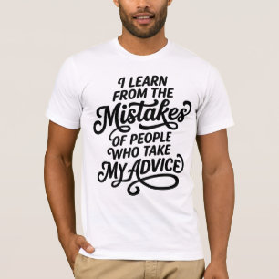 Camiseta Aprendo com os Erros das Pessoas que Seguiram meu