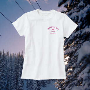 Camiseta Après All Day Hot Pink Bachelorette Ski Crest