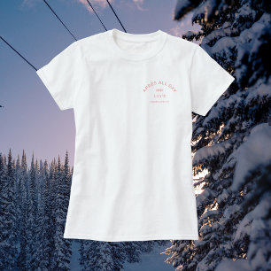 Camiseta Après All Day Pink Bachelorette Ski Party