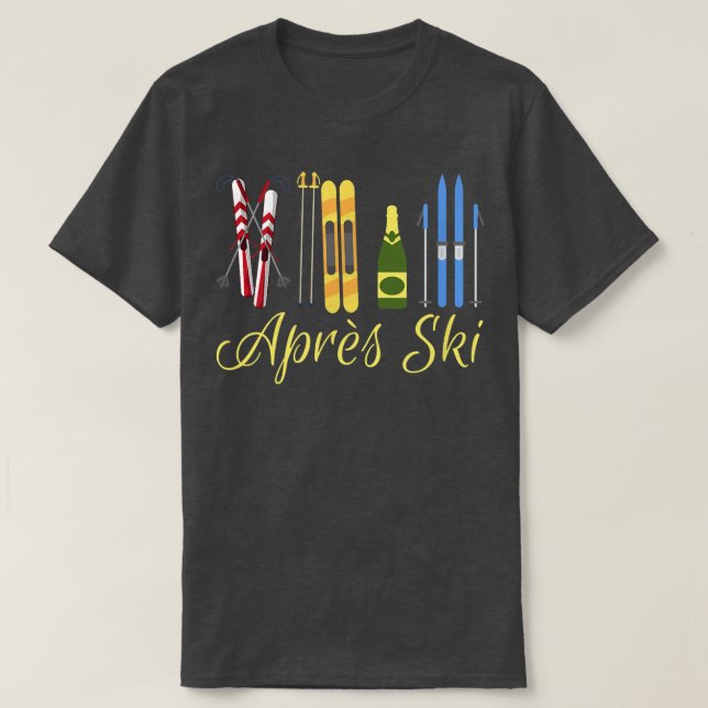 Camiseta Apres Ski Champagne Skiing Snowboard Mountain Snow (Frente do Design)