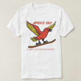 Camiseta apres-ski é meu esporte favorito