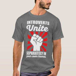 Camiseta Apresenta Unir Separadamente em Suas Casas Antisoc
