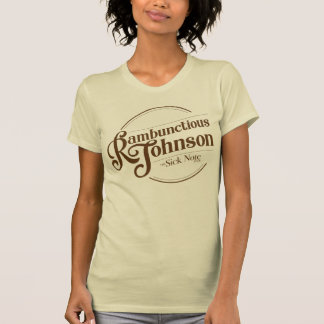 Camiseta Apresentação do Rambuncitious Johnson Sick Note