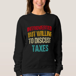 Camiseta Apresentado, Mas Disposto A Discutir A Contabilida