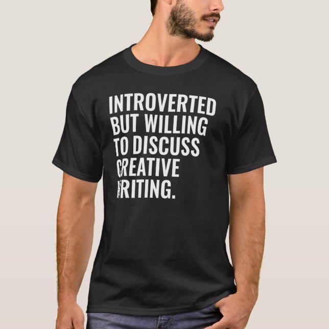 Camiseta Apresentado, Mas Disposto A Discutir A Escrita Cri (Frente)