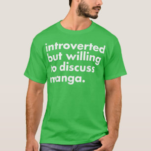 Camiseta Apresentado, mas disposto a discutir a Manga Funny