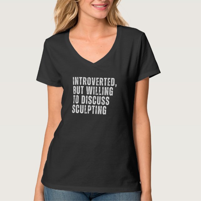 Camiseta Apresentado, mas disposto a discutir a modelagem d (Frente)