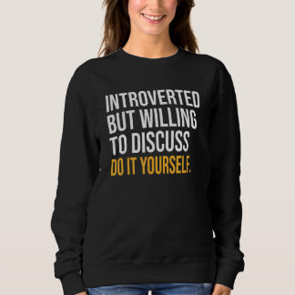 Camiseta Apresentado, Mas Disposto A Discutir, Faça Você Me