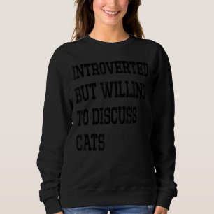 Camiseta Apresentado Mas Disposto A Discutir Gatos Disco En