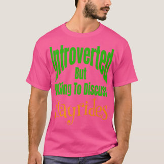 Camiseta Apresentado Mas Disposto A Discutir Hayrides Cai E