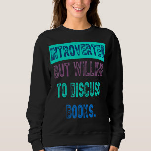 Camiseta Apresentado, Mas Disposto A Discutir Livros Lendo