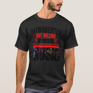 Camiseta Apresentado, Mas Disposto A Discutir Música Anti S