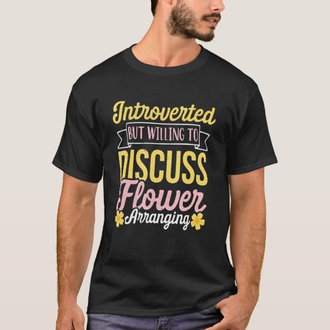 Camiseta Apresentado, Mas Disposto A Discutir O Arranjo Da  (Frente)
