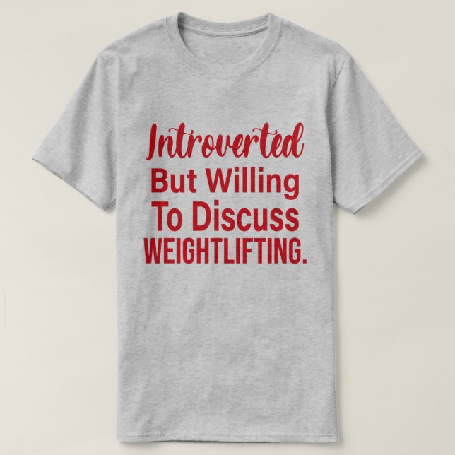 Camiseta Apresentado, Mas Disposto A Discutir O Levantament (Frente do Design)