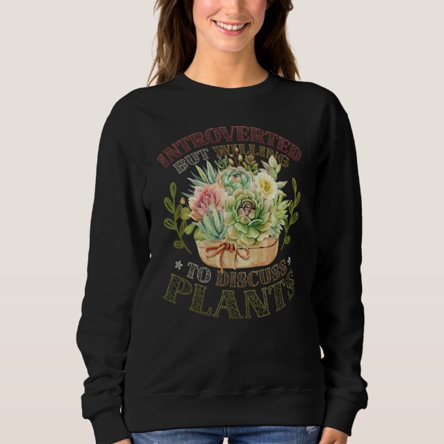 Camiseta Apresentado Mas Disposto A Discutir Plantas (Frente)