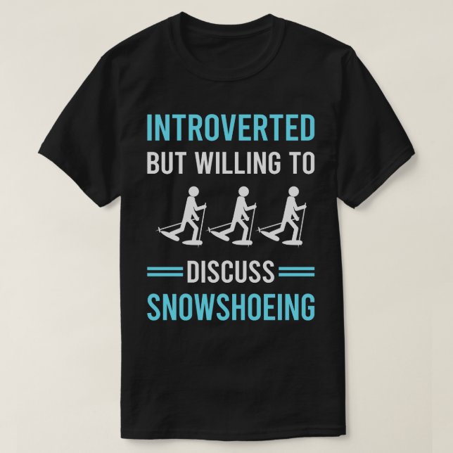 Camiseta Apresentado Snowshoeing Snowshoer (Frente do Design)