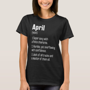 Camiseta April Definition Funny First Name Humor Apelido