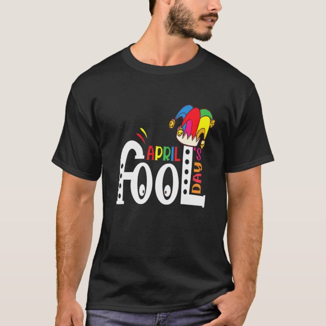 Camiseta April Fool Day Brincadeira 1rua Piadas de abril (Frente)